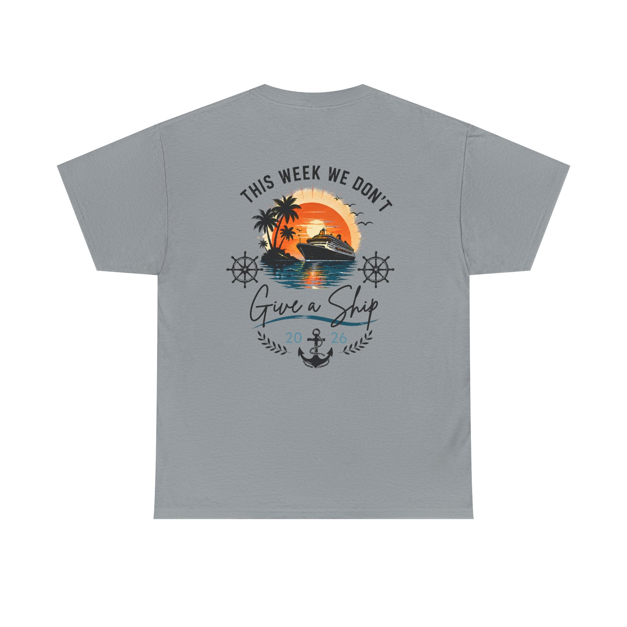 "This Week We Don't Give a Ship" Tropical Sunset Graphic Shirt