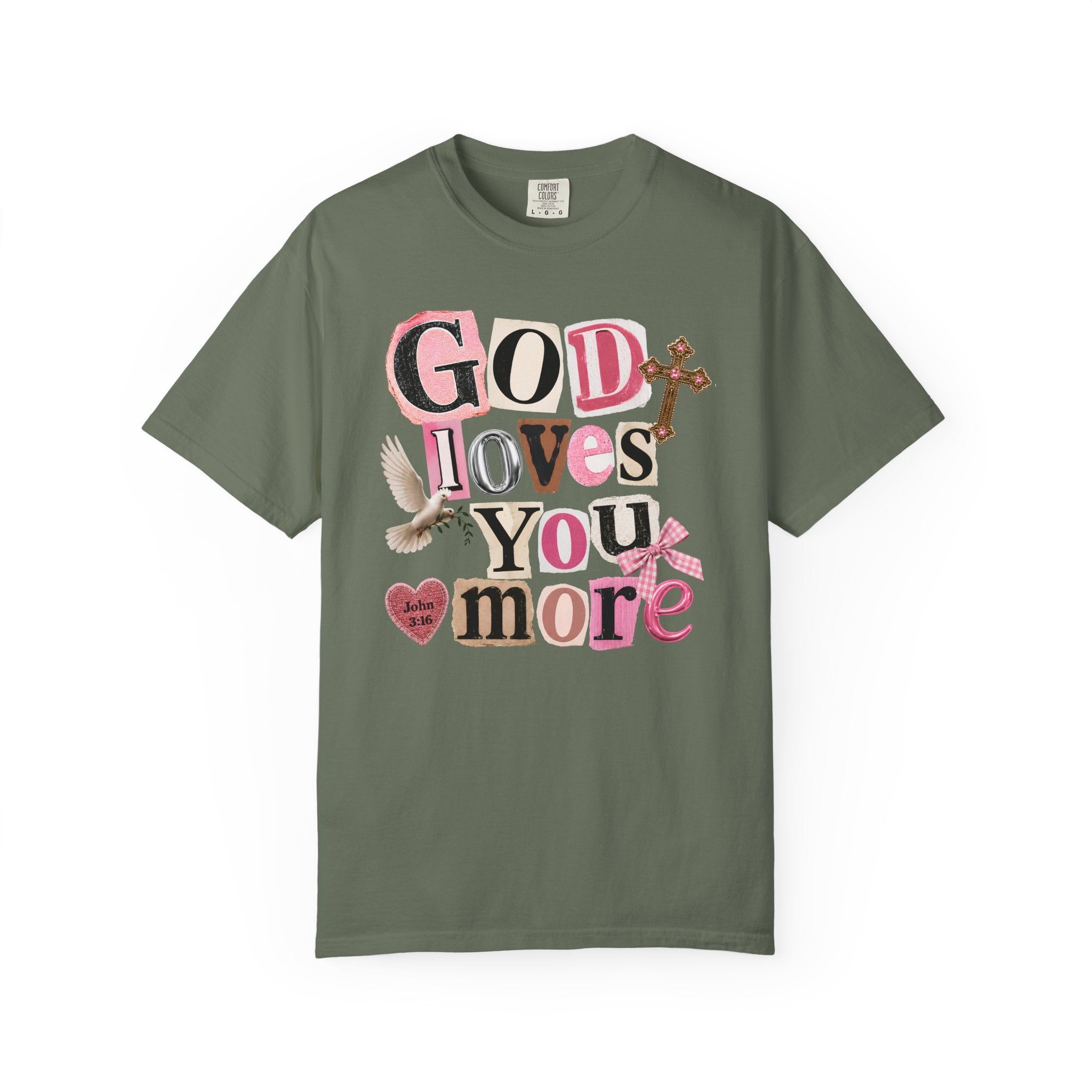 God Loves You More T-Shirt — Christian Faith Graphic Tee