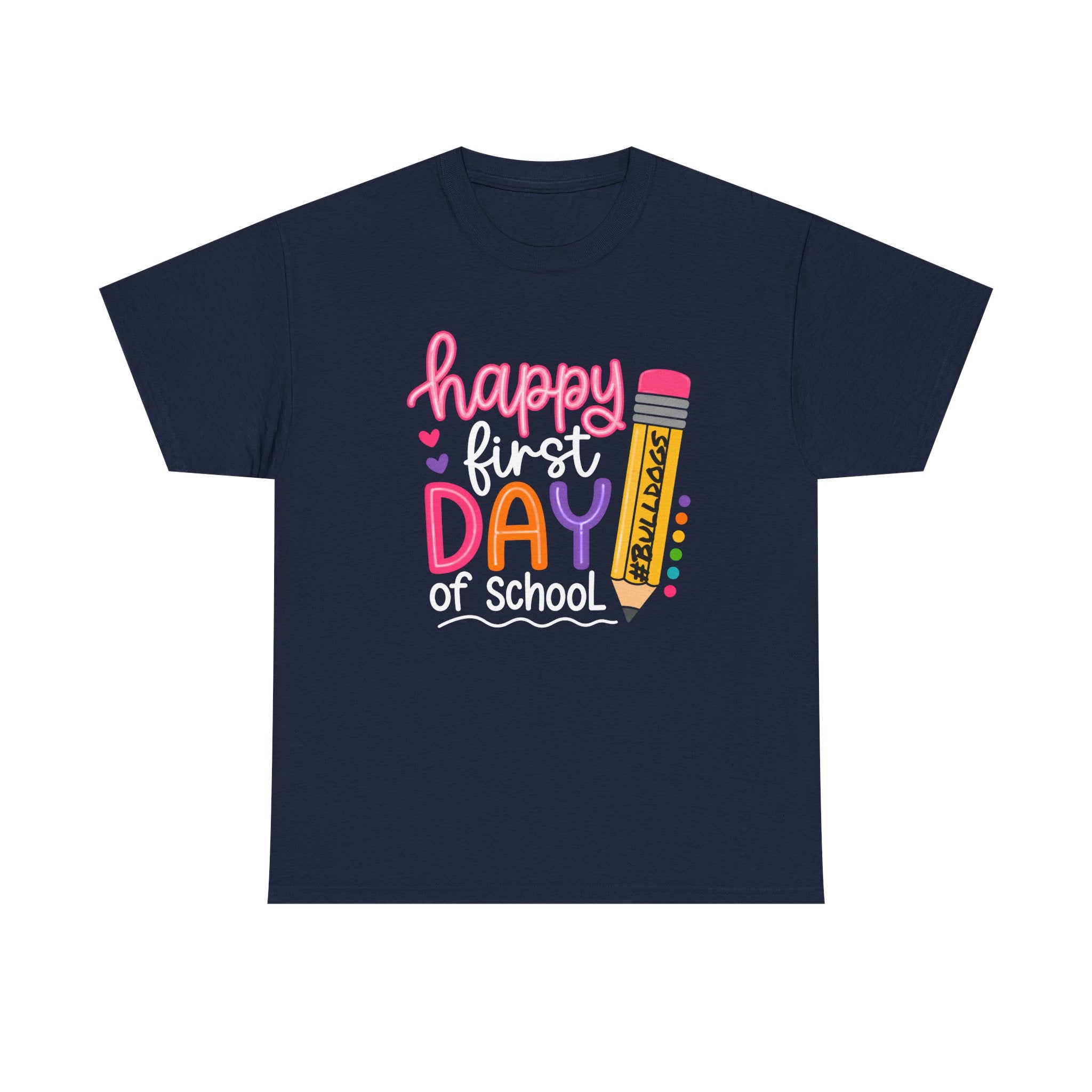 A navy blue short-sleeve t-shirt with a colorful graphic on the front that reads 'happy first DAY of school' next to a cartoon pencil, shown on a plain white background.