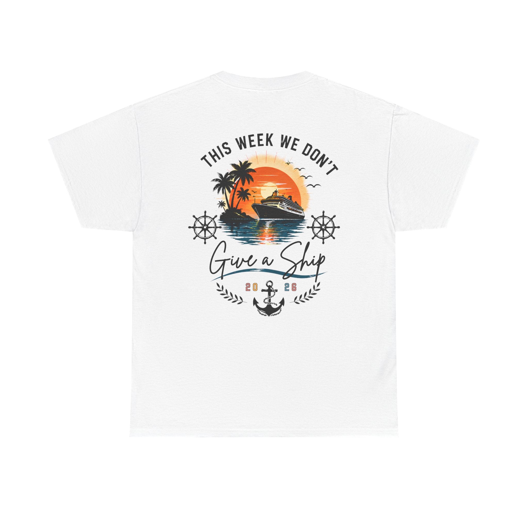 "This Week We Don't Give a Ship" Tropical Sunset Graphic Shirt