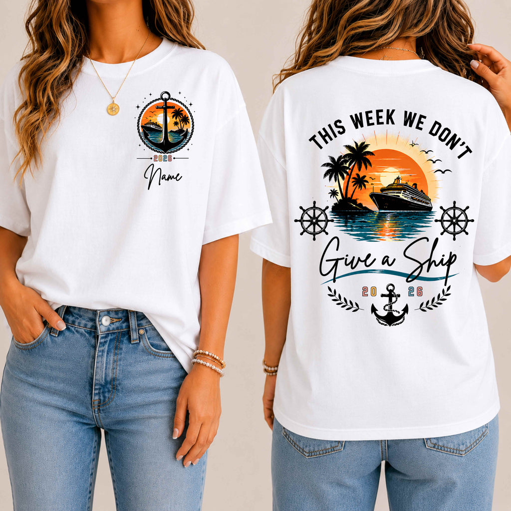 "This Week We Don't Give a Ship" Personalized Family Cruise Shirt | Tropical Sunset Tee