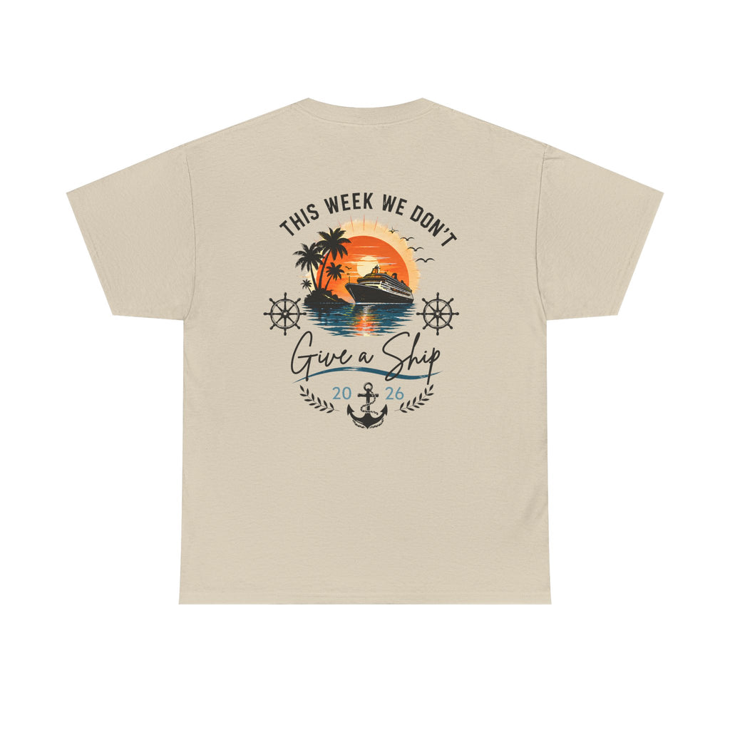 "This Week We Don't Give a Ship" Personalized Family Cruise Shirt | Tropical Sunset Tee
