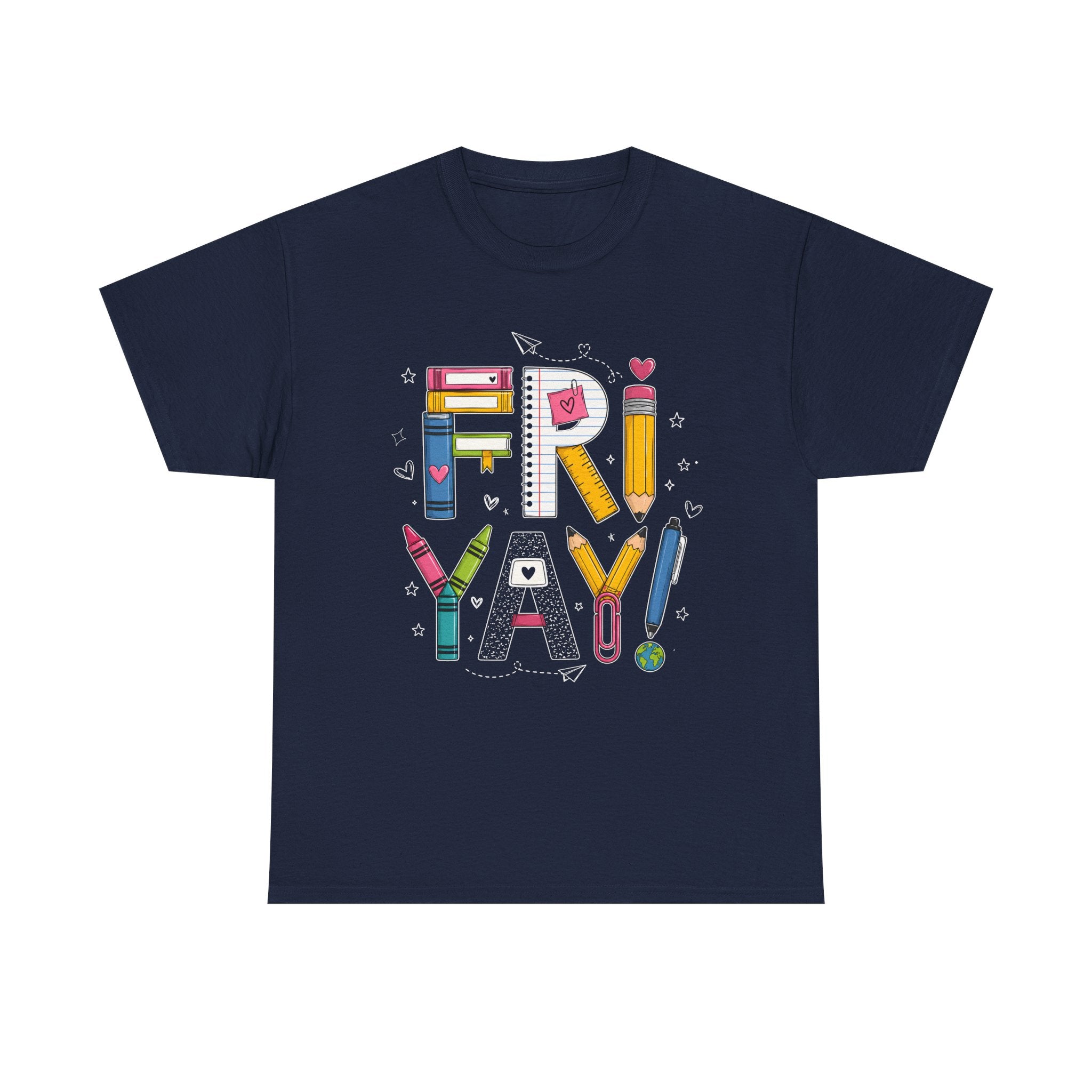 A Navy, short-sleeve t-shirt with a colorful graphic spelling 'FRI-YAY' using school supplies like pencils, crayons, and a ruler, shown on a plain white background.