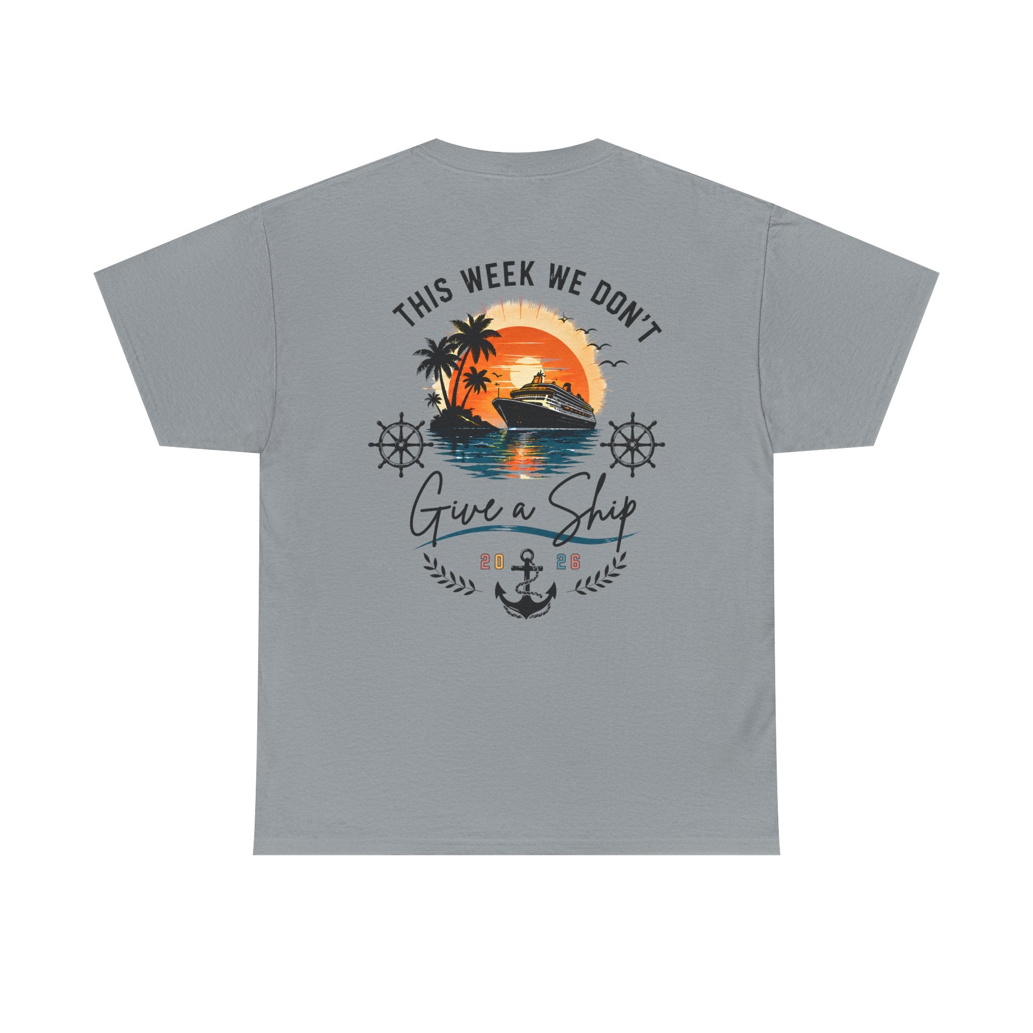"This Week We Don't Give a Ship" Tropical Sunset Graphic Shirt