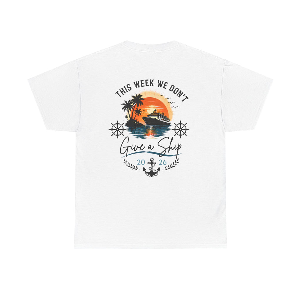 "This Week We Don't Give a Ship" Personalized Family Cruise Shirt | Tropical Sunset Tee