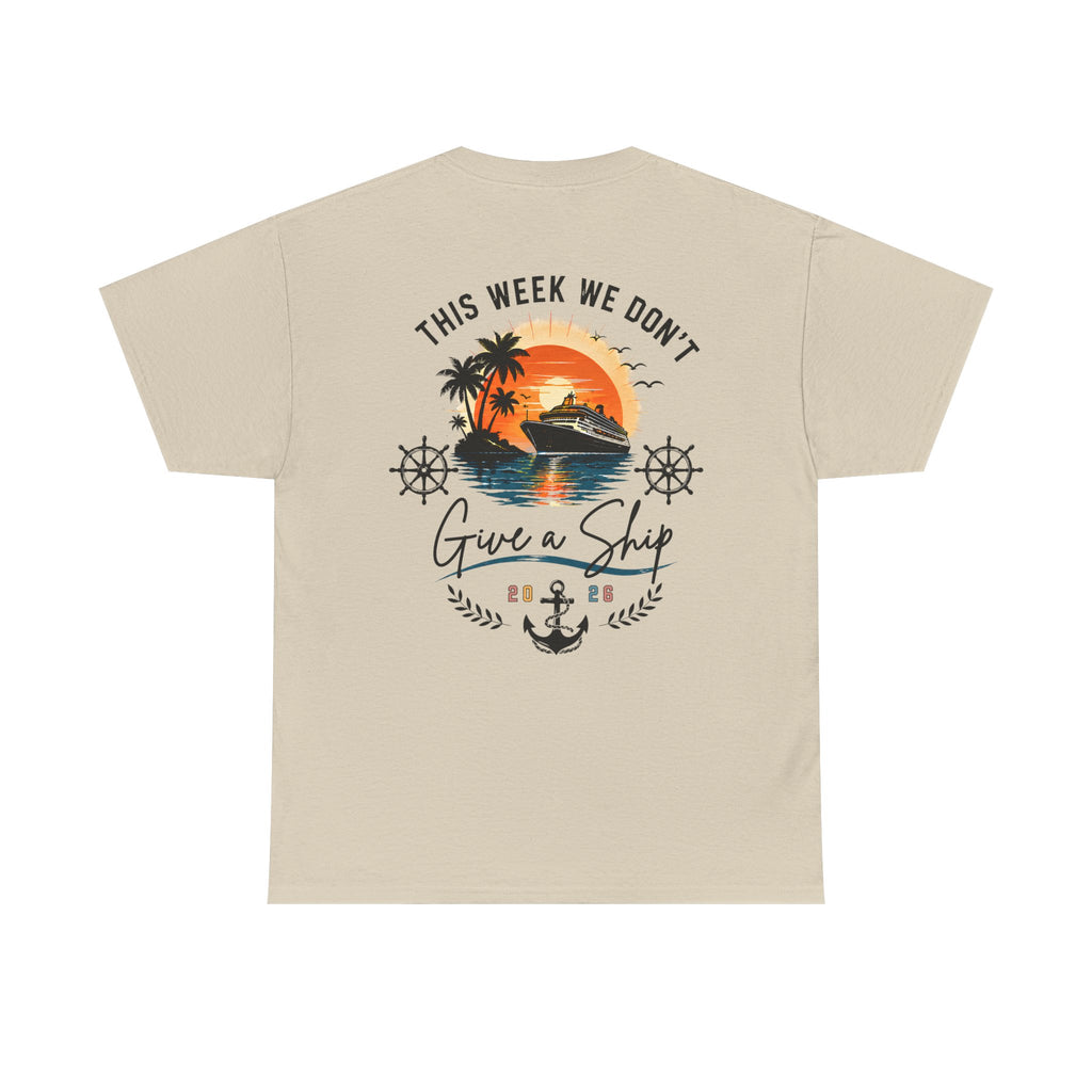 "This Week We Don't Give a Ship" Tropical Sunset Graphic Shirt