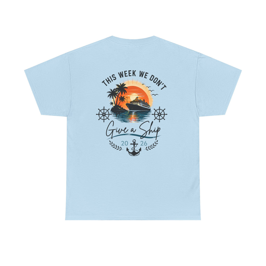 "This Week We Don't Give a Ship" Personalized Family Cruise Shirt | Tropical Sunset Tee