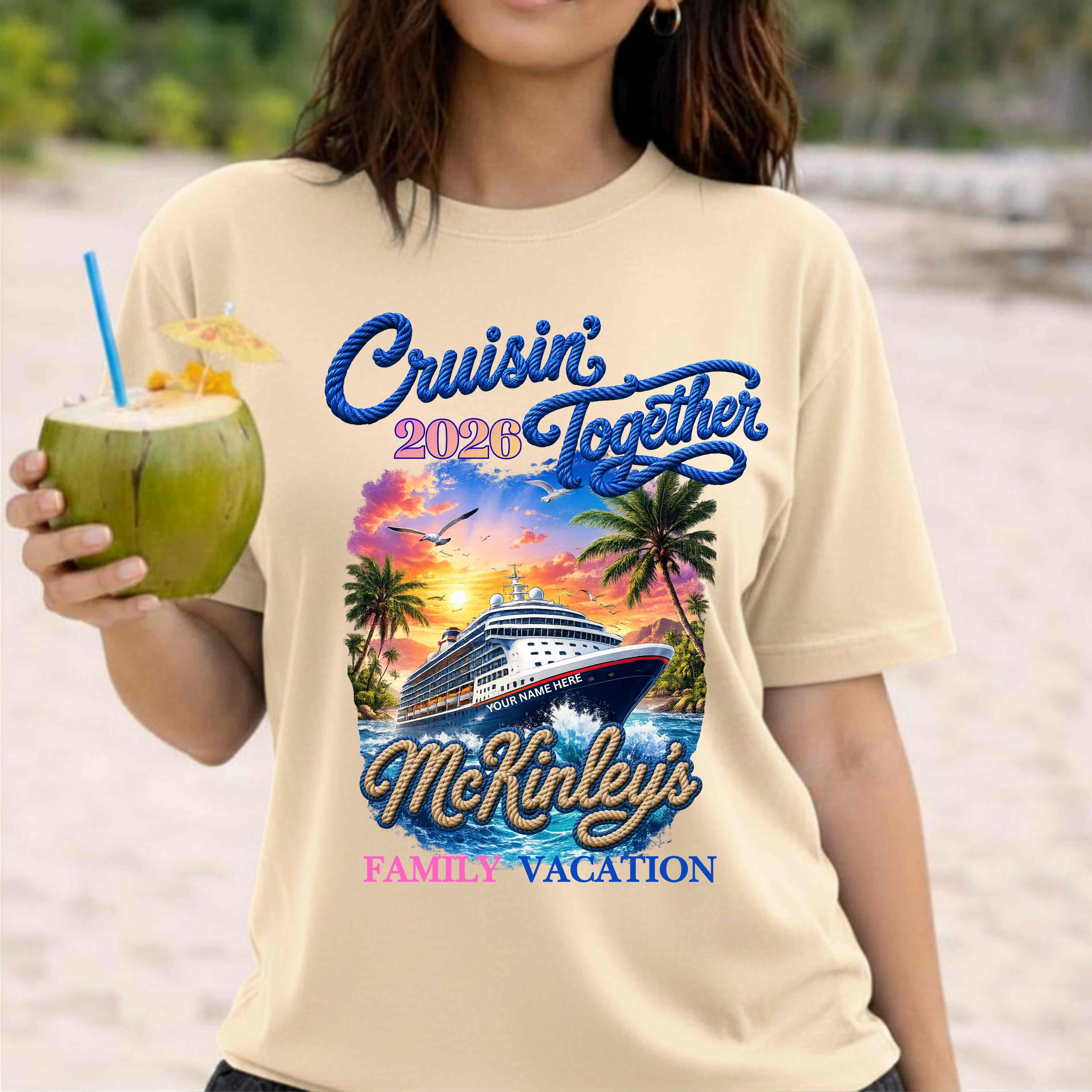 Person wearing a 'Cruisin' Together 2026 McKinley's Family Vacation' t-shirt on a beach.