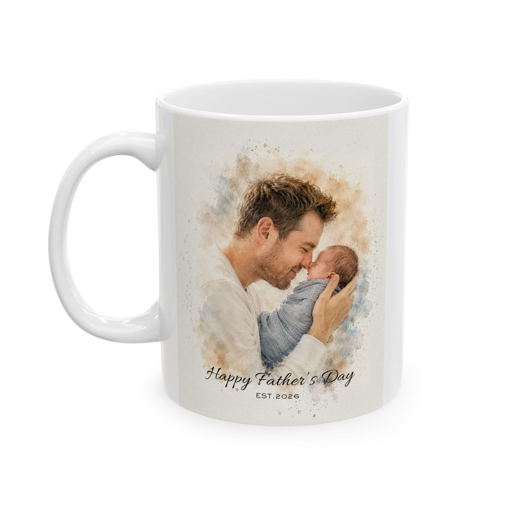 Mug with a photo of a father and baby, text 'Happy Father's Day' and 'Est. 2026'.