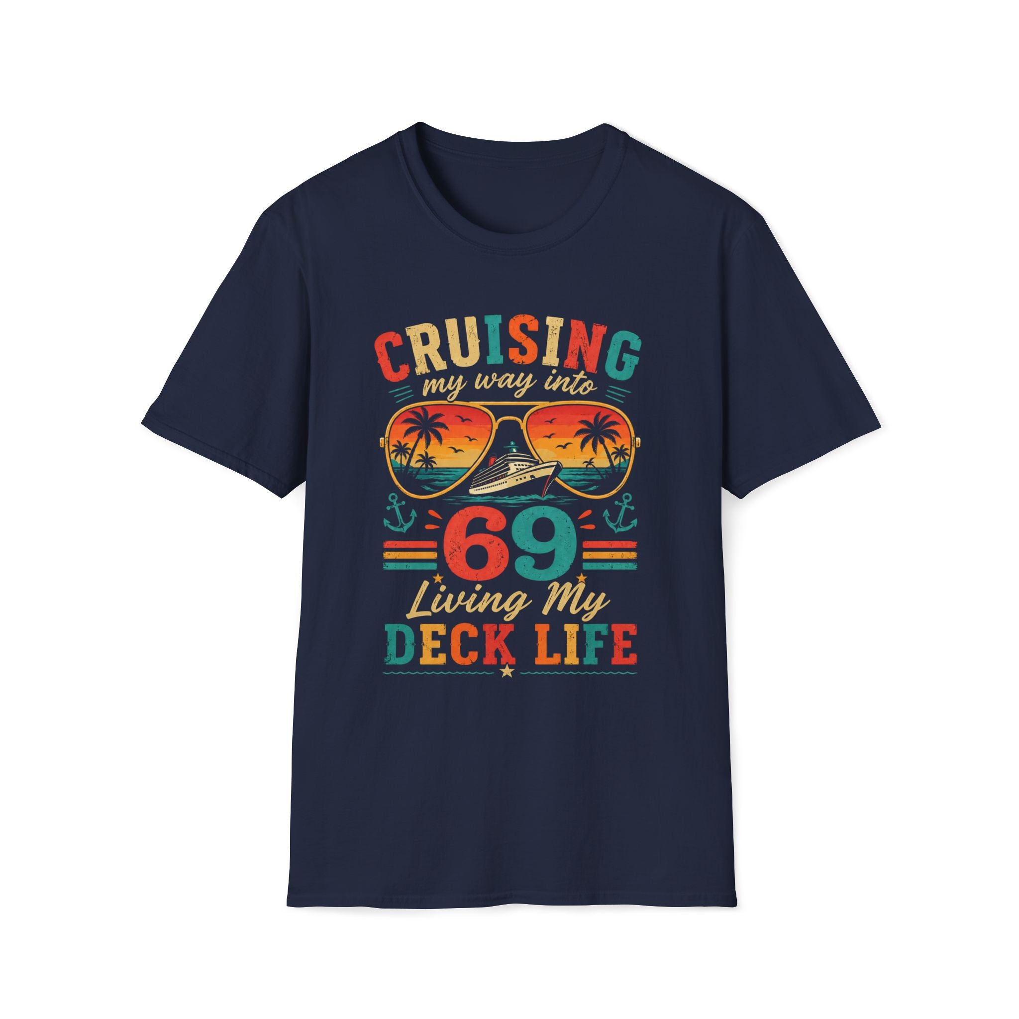 Navy  t-shirt with colorful text “Cruising my way into (your age) living my deck life” and graphics on a white background